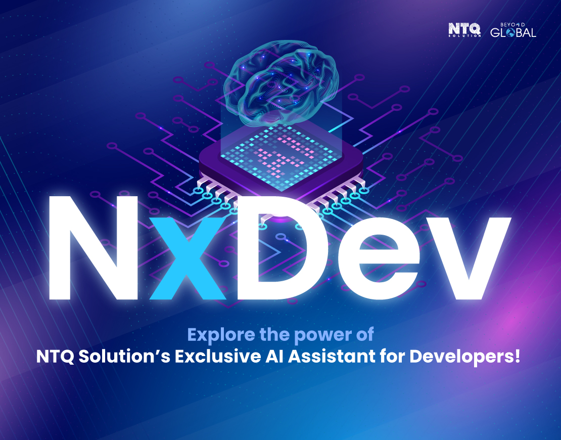 NxDev – Explore the power of NTQ Solution’s Exclusive AI Assistant for Developers!