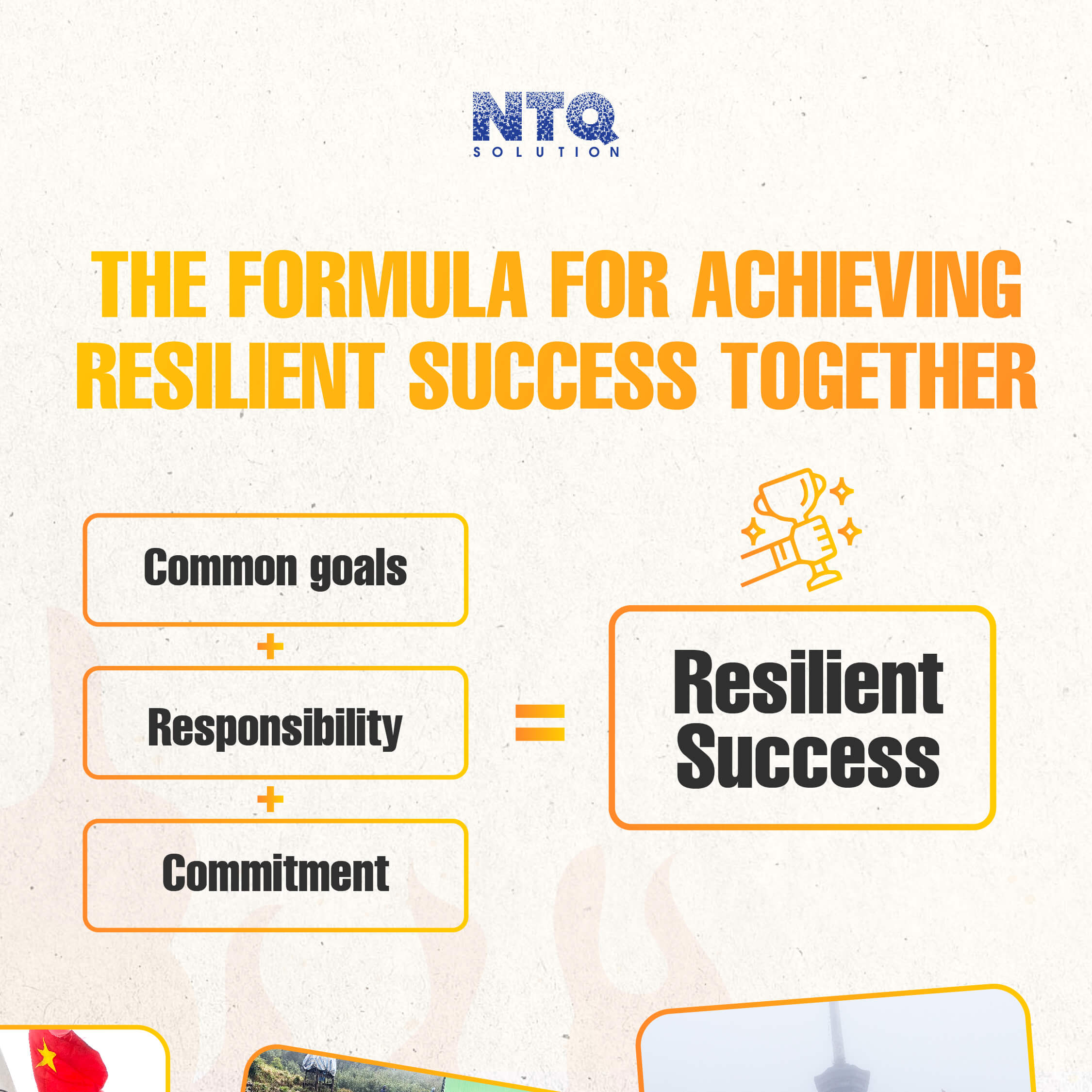 Resilient Success Formula at NTQ 